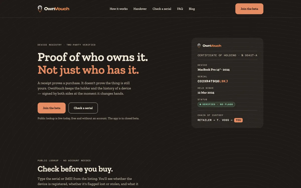OwnVouch home page: “Proof of who owns it. Not just who has it.” beside a certificate of holding showing a device, its serial, when it has been held since, and its chain of custody.