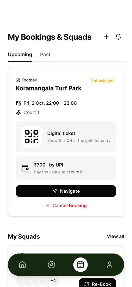 My Bookings and Squads: an upcoming football booking with its court, time, a digital ticket QR, pay-by-UPI and navigate buttons.